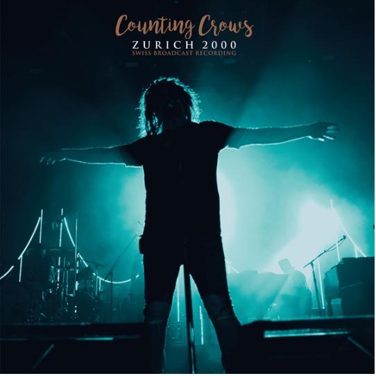 Counting Crows - Zurich 2000