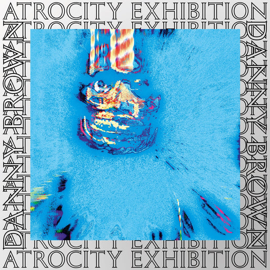 Brown, Danny - Atrocity Exhibition (10 Year Anniversary Edition)