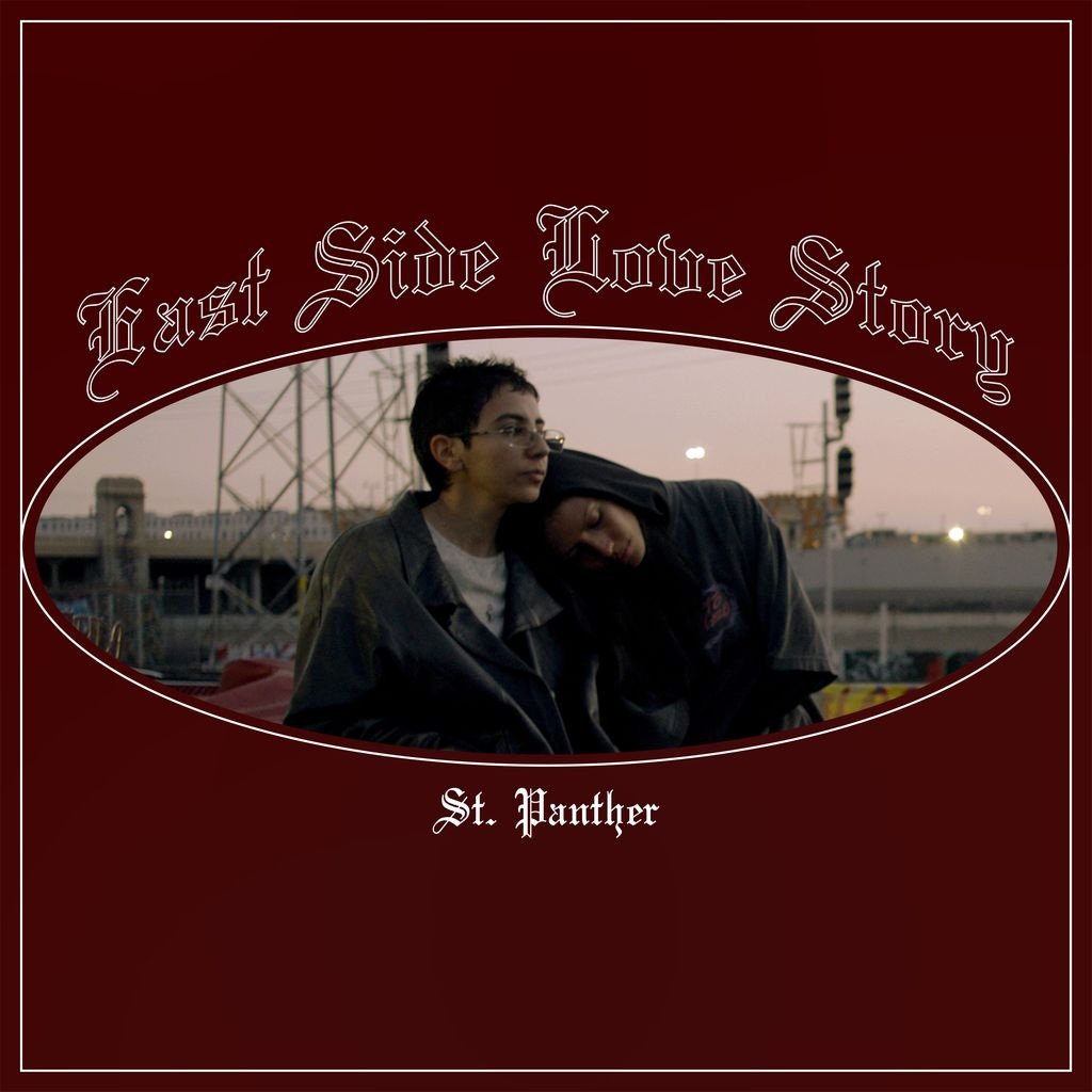 St. Panther - East Side Love Story