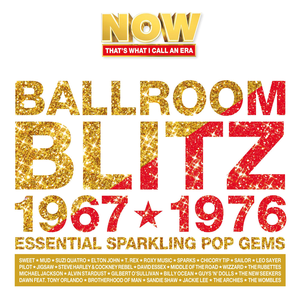 NOW That's What I Call An Era - Ballroom Blitz: 1967-1976 by Various Artists
