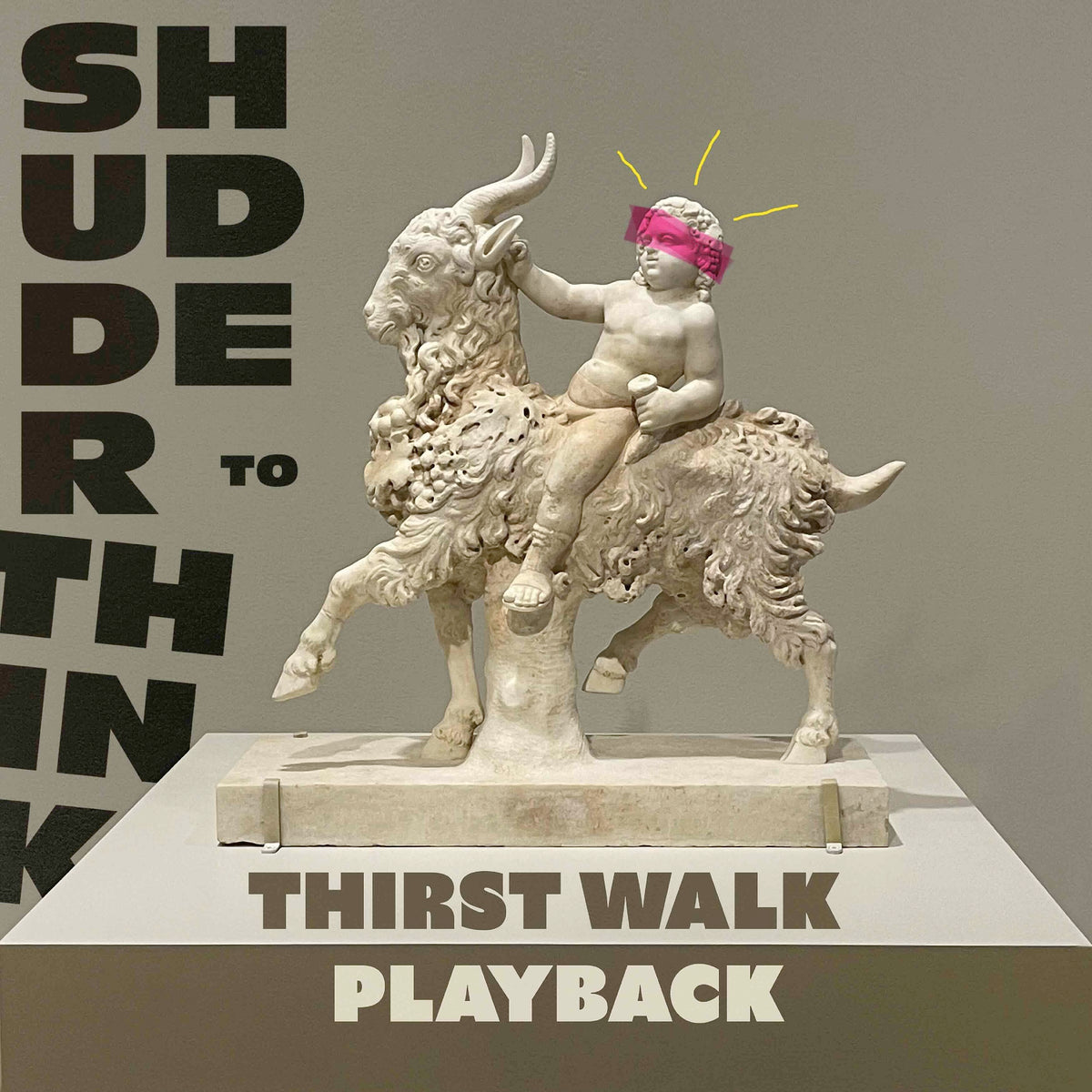 Shudder To Think - Thirst Walk / Playback
