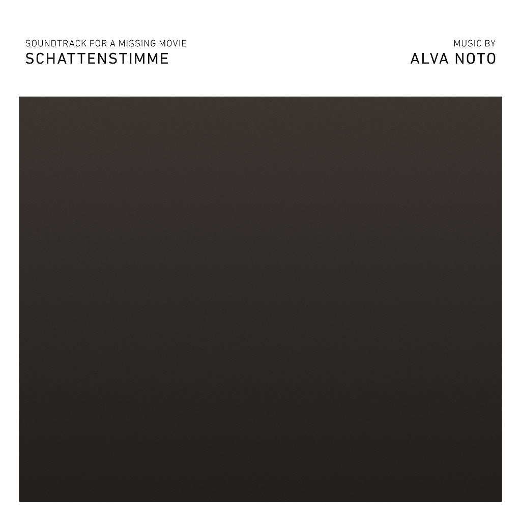 Noto, Alva - Schattenstimme – Soundtrack For A Missing Movie