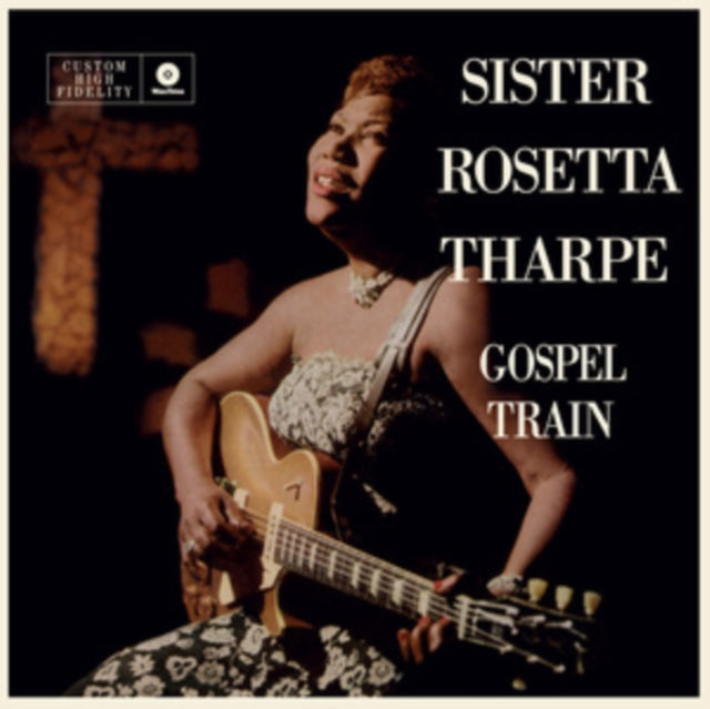 Tharpe, Sister Rosetta - Gospel Train (Expanded Edition)