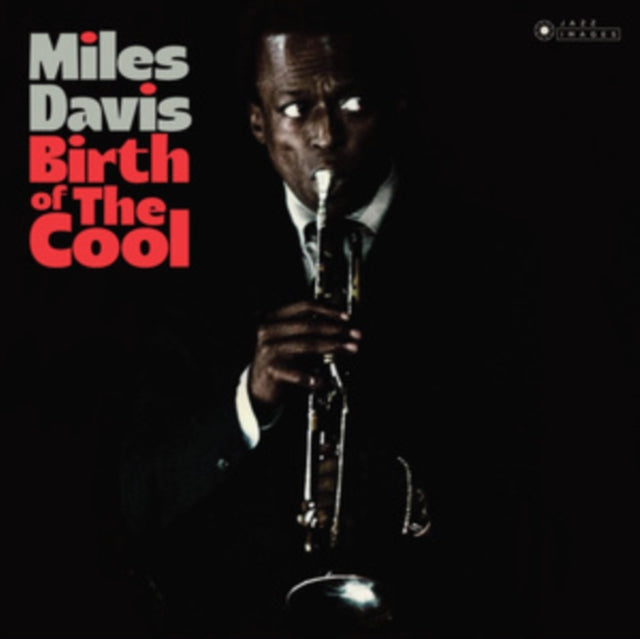 Davis, Miles - Birth Of The Cool (Expanded Edition)