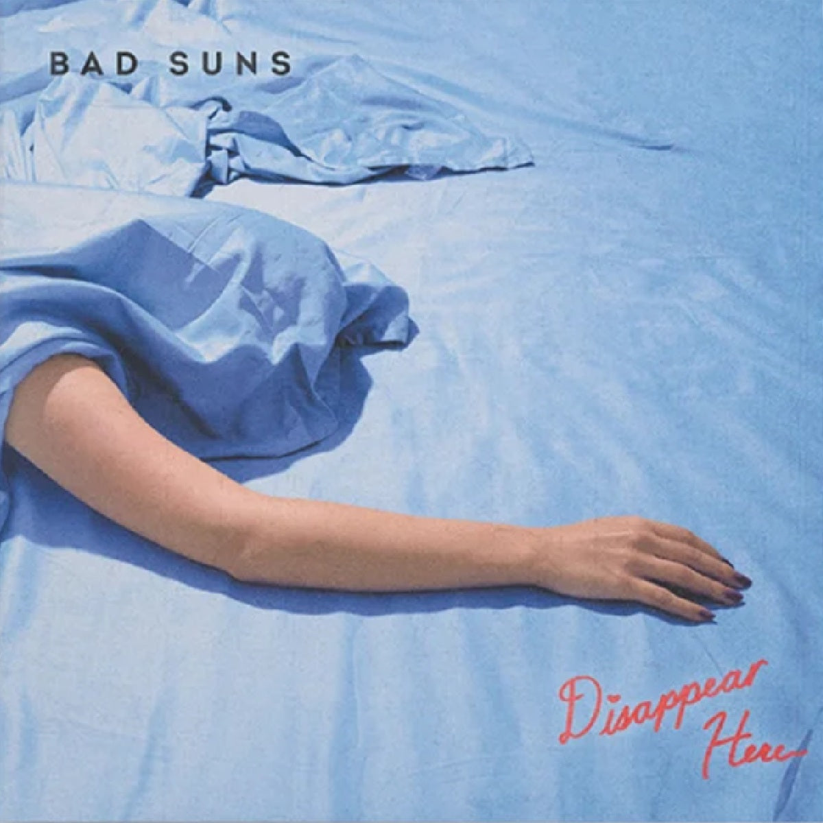 Bad Suns - Disappear Here (10th Anniversary Deluxe Edition) 