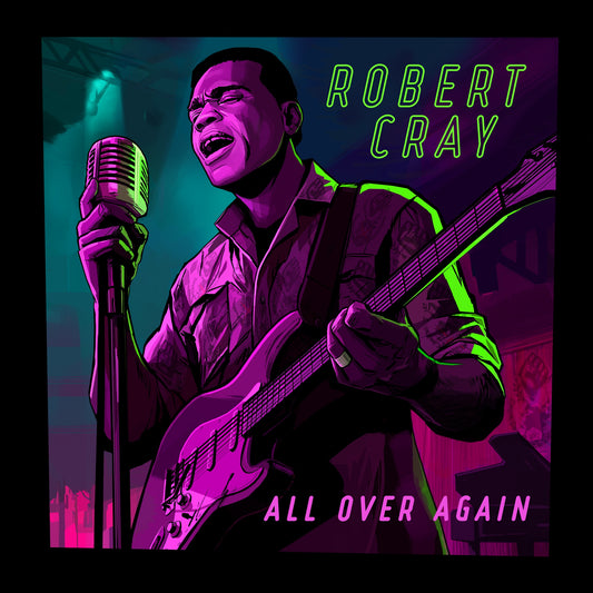 Cray, Robert - All Over Again