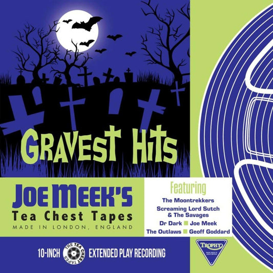 Gravest Hits - Joe Meek's Tea Chest Tapes - Various Artists