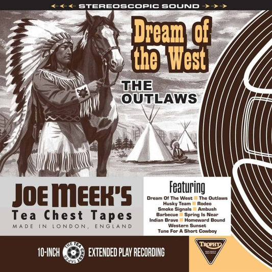 Outlaws, The - Dream Of The West: Joe Meek's Tea Chest Tapes