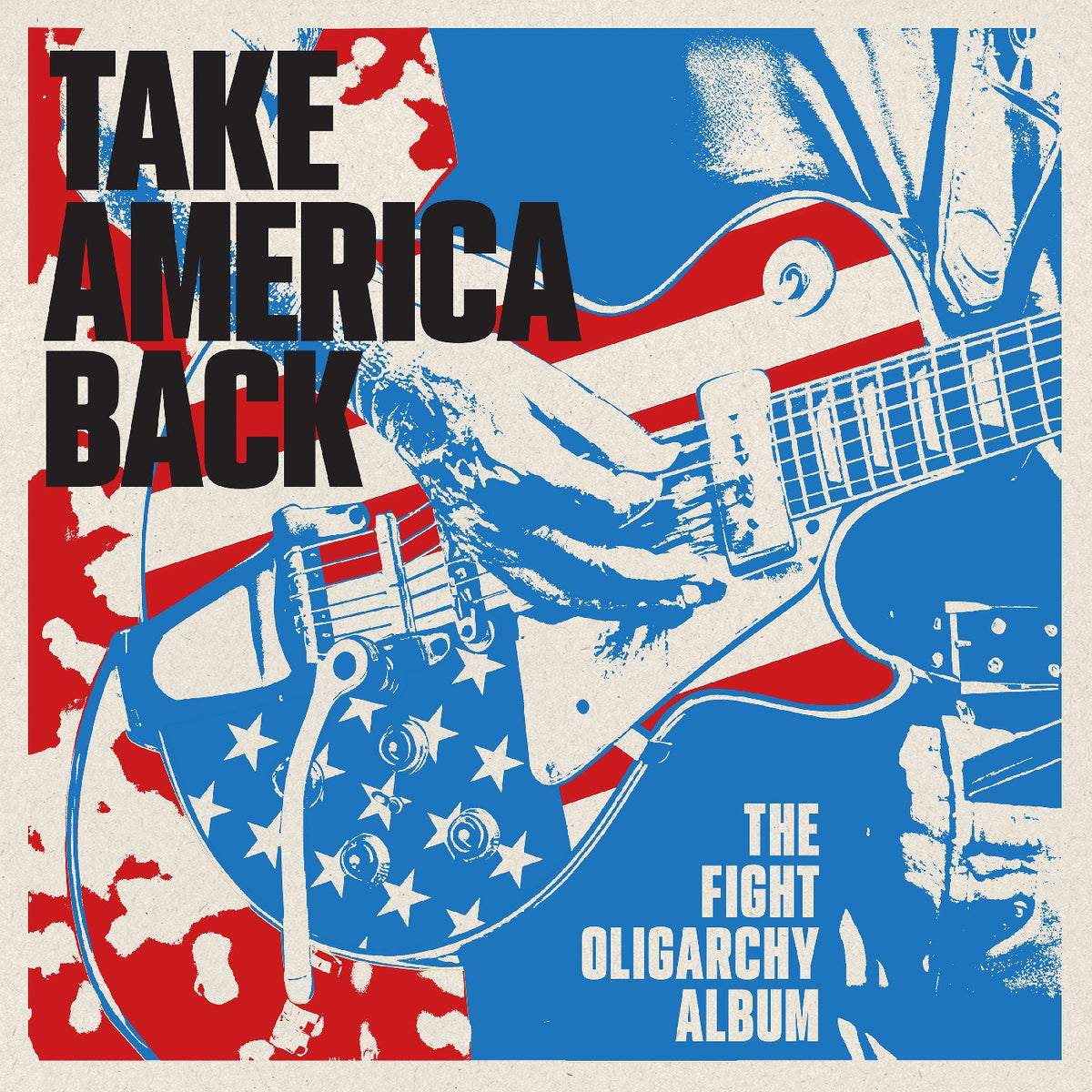 Take America Back: The Fight Oligarchy Album - Various Artists