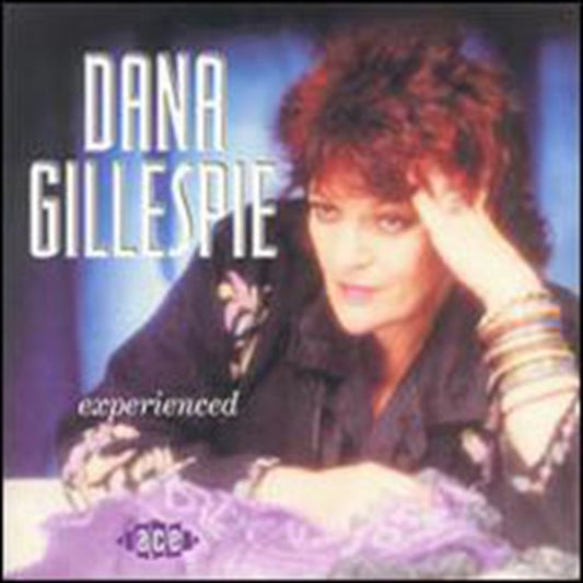 Gillespie, Dana - Experienced