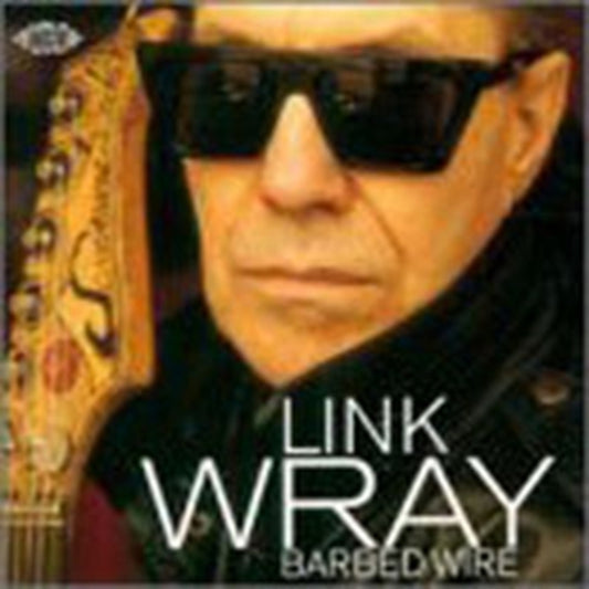 Wray, Link - Barbed Wire