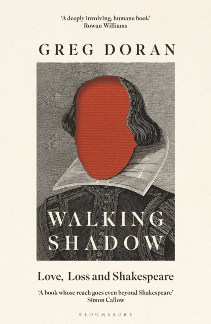 Doran, Greg - Walking Shadow: Love, Loss and Shakespeare