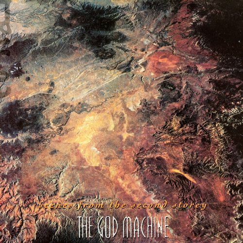 God Machine, The - Scenes From The Second Storey (2024 Reissue)