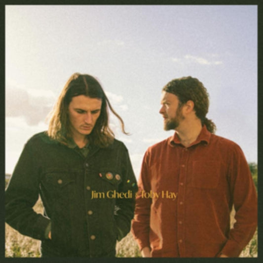 Ghedi, Jim & Toby Hay - Jim Ghedi & Toby Hay