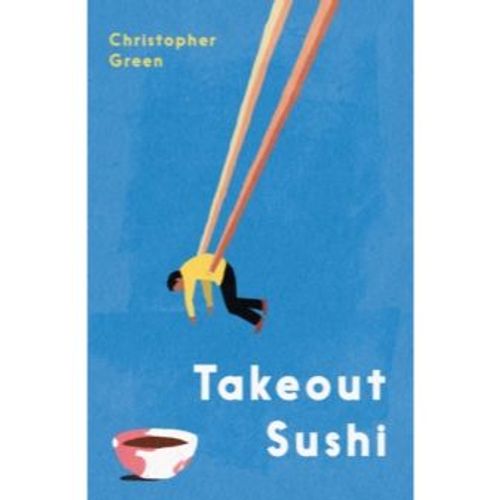 Green, Christopher - Takeout Sushi