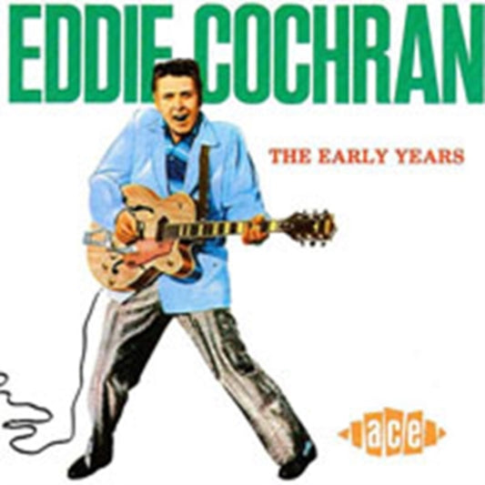 Cochran, Eddie - The Early Years