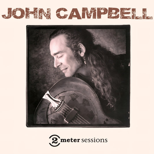 Campbell, John - 2 Meter Sessions