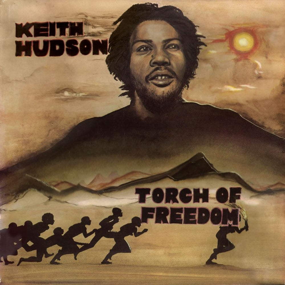 Hudson, Keith - Torch of Freedom