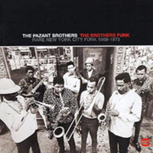 Pazant Brothers, The - The Brothers Funk: Rare New York City Funk 1969-1975