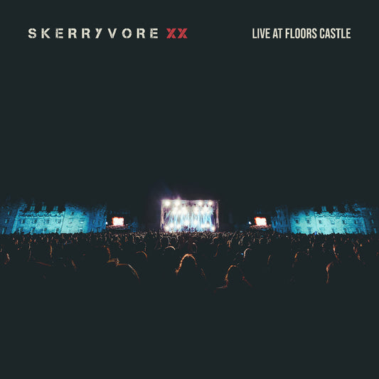 Skerryvore - Skerryvore XX: Live at Floors Castle