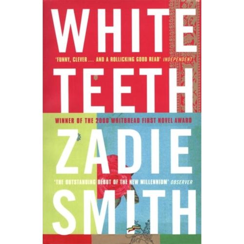 Smith, Zadie - White Teeth