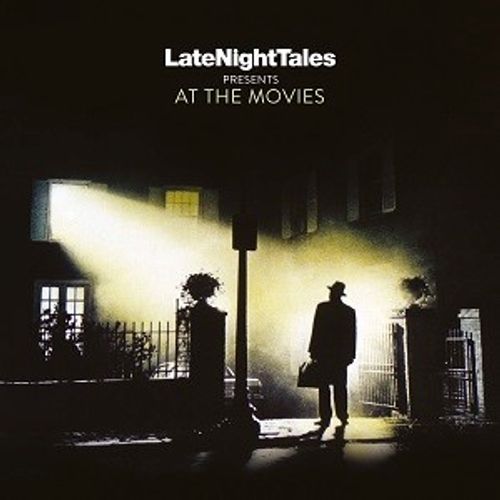 Late Night Tales Presents At The Movies (Indies Exclsuive Vinyl) - Various Artists
