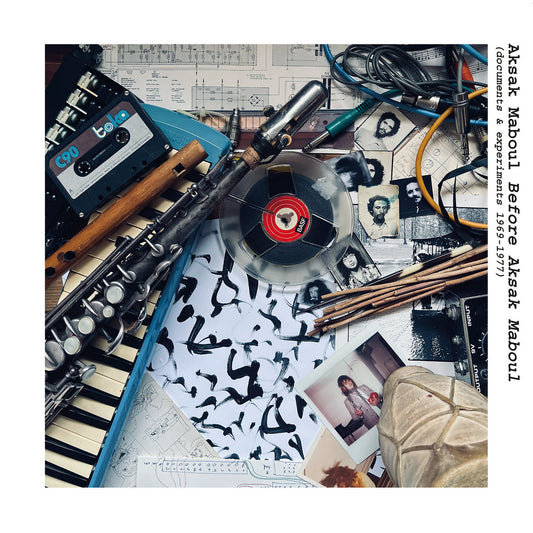 Aksak Maboul - Before Aksak Maboul (documents & experiments 1969-1977)