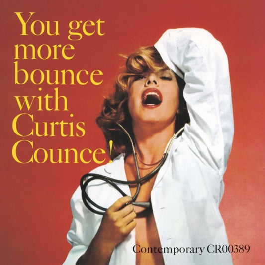 Counce, Curtis - You Get More Bounce With Curtis Counce (Acoustic Sounds Series)
