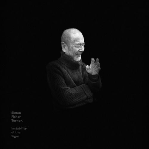 Turner, Simon Fisher - Instability Of The Signal