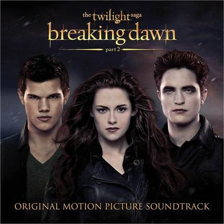 Twilight Saga, The: Breaking Dawn - Part 2 - Music By Various Artists
