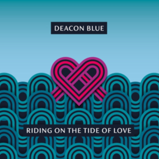 Deacon Blue - Riding On The Tide Of Love