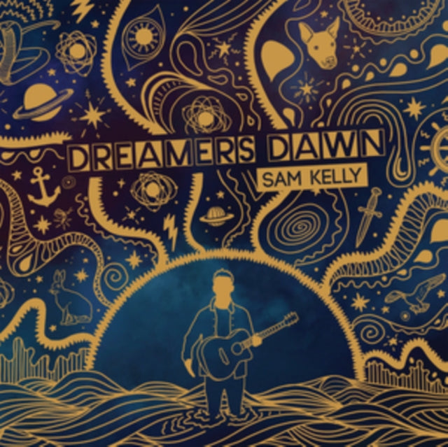 Kelly, Sam - Dreamers Dawn