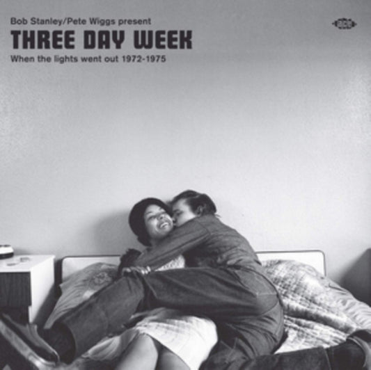 Three Day Week: When The Lights Went Out 1972-1975 - Three Day Week: When The Lights Went Out 1972-1975
