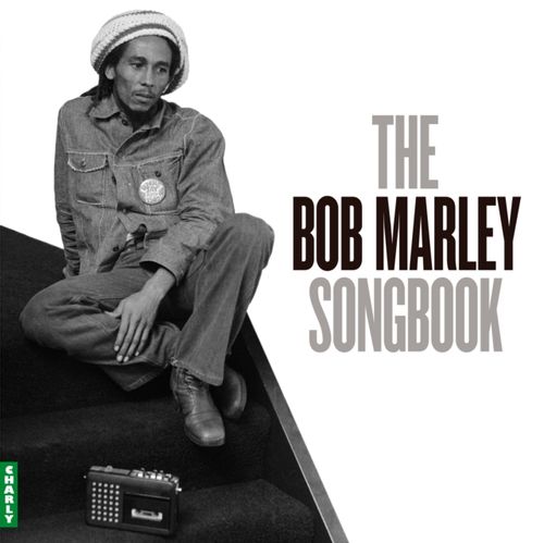 Marley, Bob & Friends - The Bob Marley Songbook