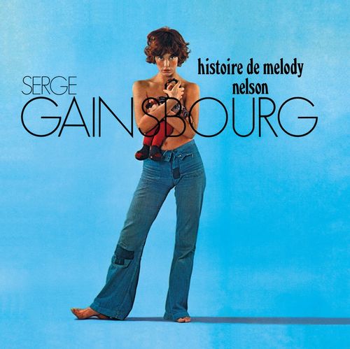 Gainsbourg, Serge - Histoire De Melody Nelson