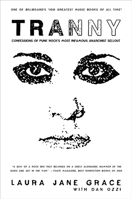 Grace, Laura Jane - Tranny : Confessions Of Punk Rock's Most Infamous Anarchist Sellout