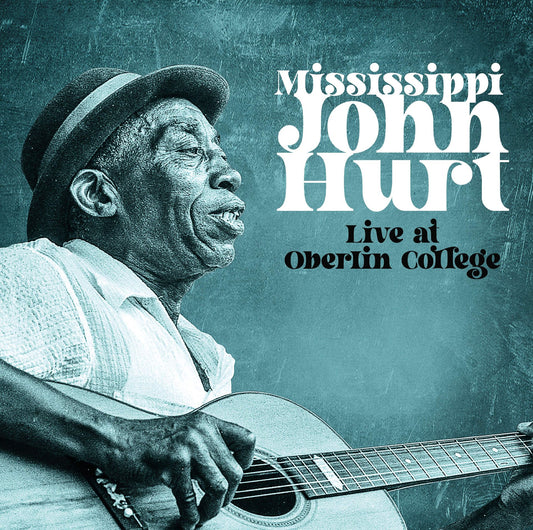 Hurt, Mississippi John - Live At Oberlin College 1965 (Black Friday 2025)