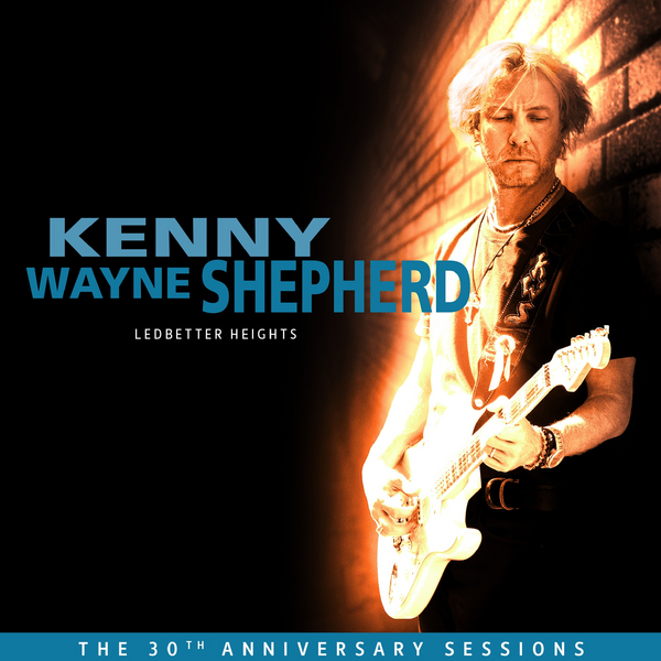 Shepherd, Kenny Wayne - Ledbetter Heights (30th Anniversary Sessions)