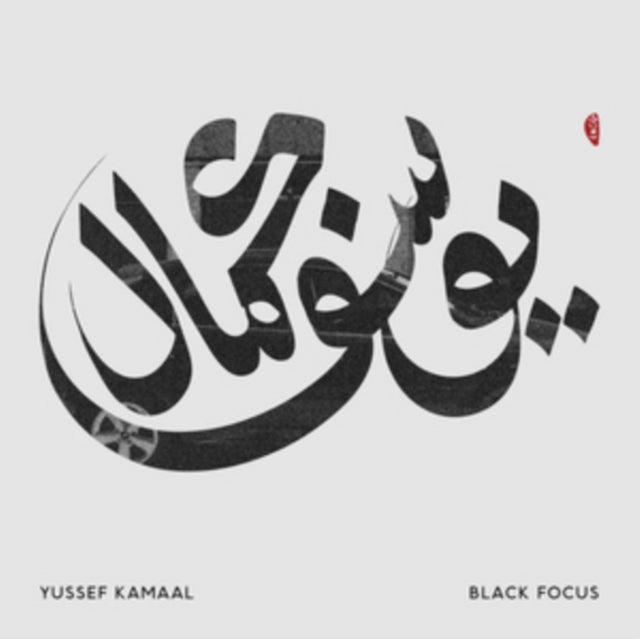 Kamaal, Yussef - Black Focus