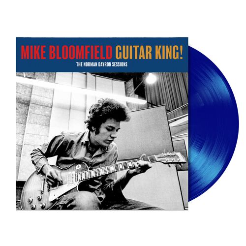 Bloomfield, Mike - Guitar King! (The Norman Dayron Sessions) (Rsd 25)
