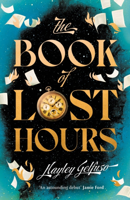 Gelfuso, Hayley - The Book of Lost Hours