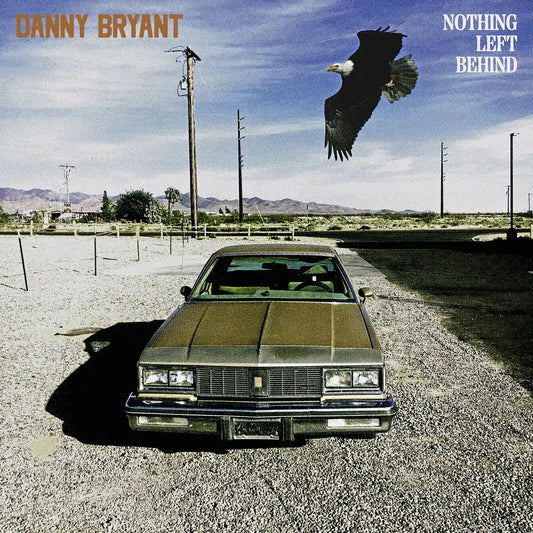 Bryant, Danny - Nothing Left Behind