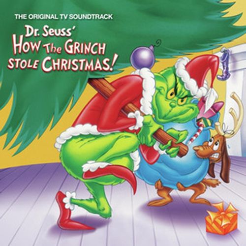Dr. Seuss' How The Grinch Stole Christmas! - Music By Thurl Ravenscroft & Boris Karloff (2024 Reissue)