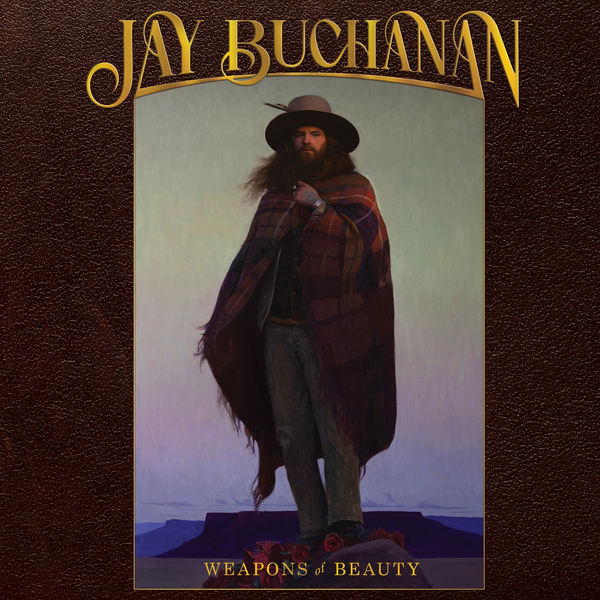 Buchanan, Jay (Rival Sons) - Weapons of Beauty