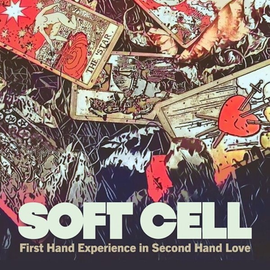 Soft Cell - First Hand Experience in Second Hand Love