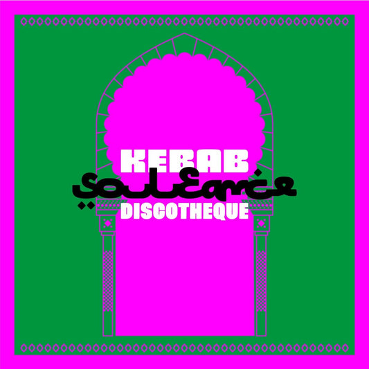 Souleance - Kebab Discotheque