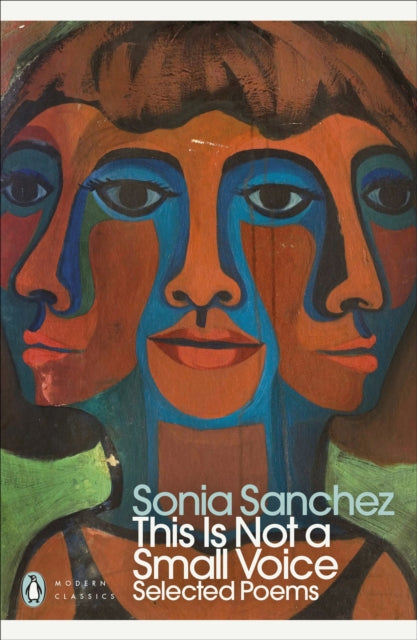 Sanchez, Sonia - This Is Not A Small Voice