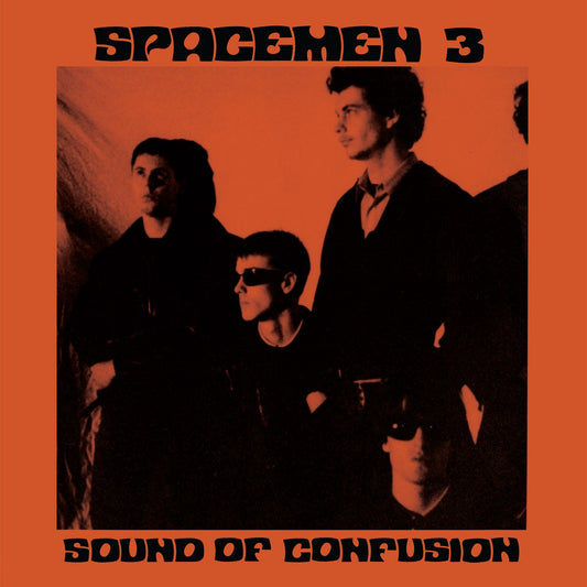 Spacemen 3 - Sound of Confusion (2026 Repress)