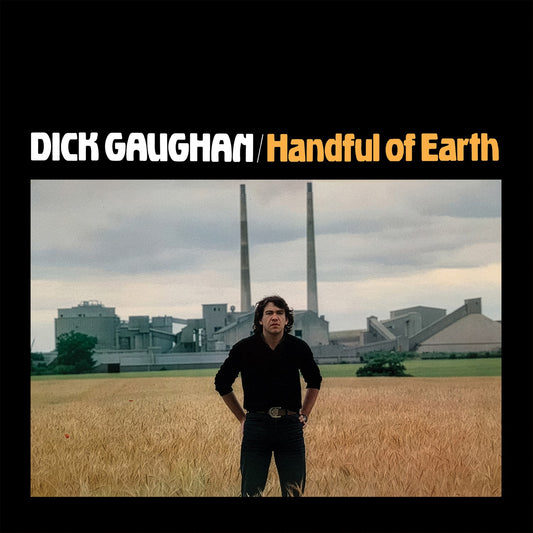 Gaughan, Dick - Handful Of Earth (2026 Reissue)
