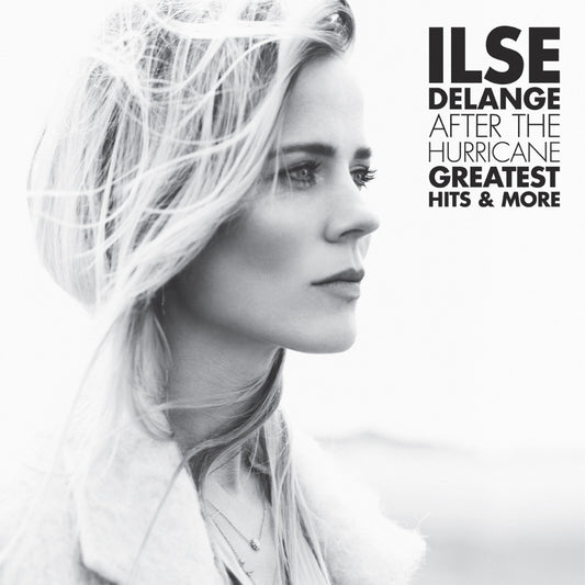 DeLange, Ilse - After The Hurricane: Greatest Hits & More